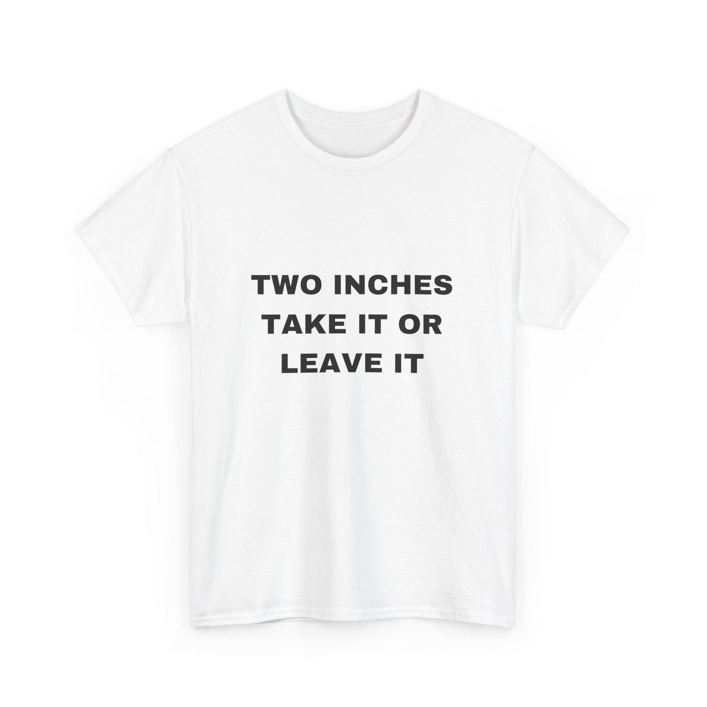 Two Inches Shirt