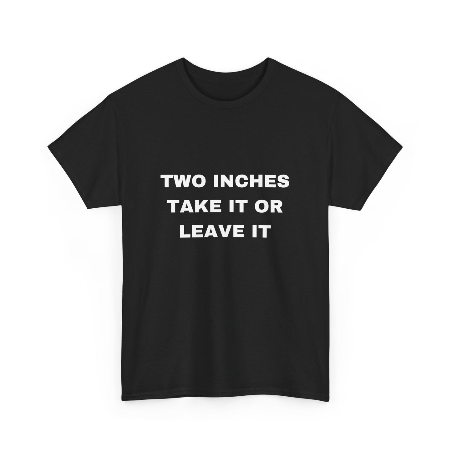Two Inches Shirt