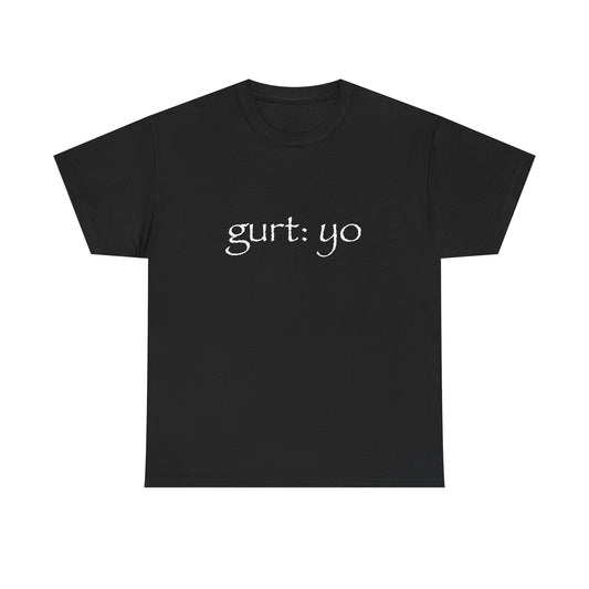 Gurt: Yo Shirt
