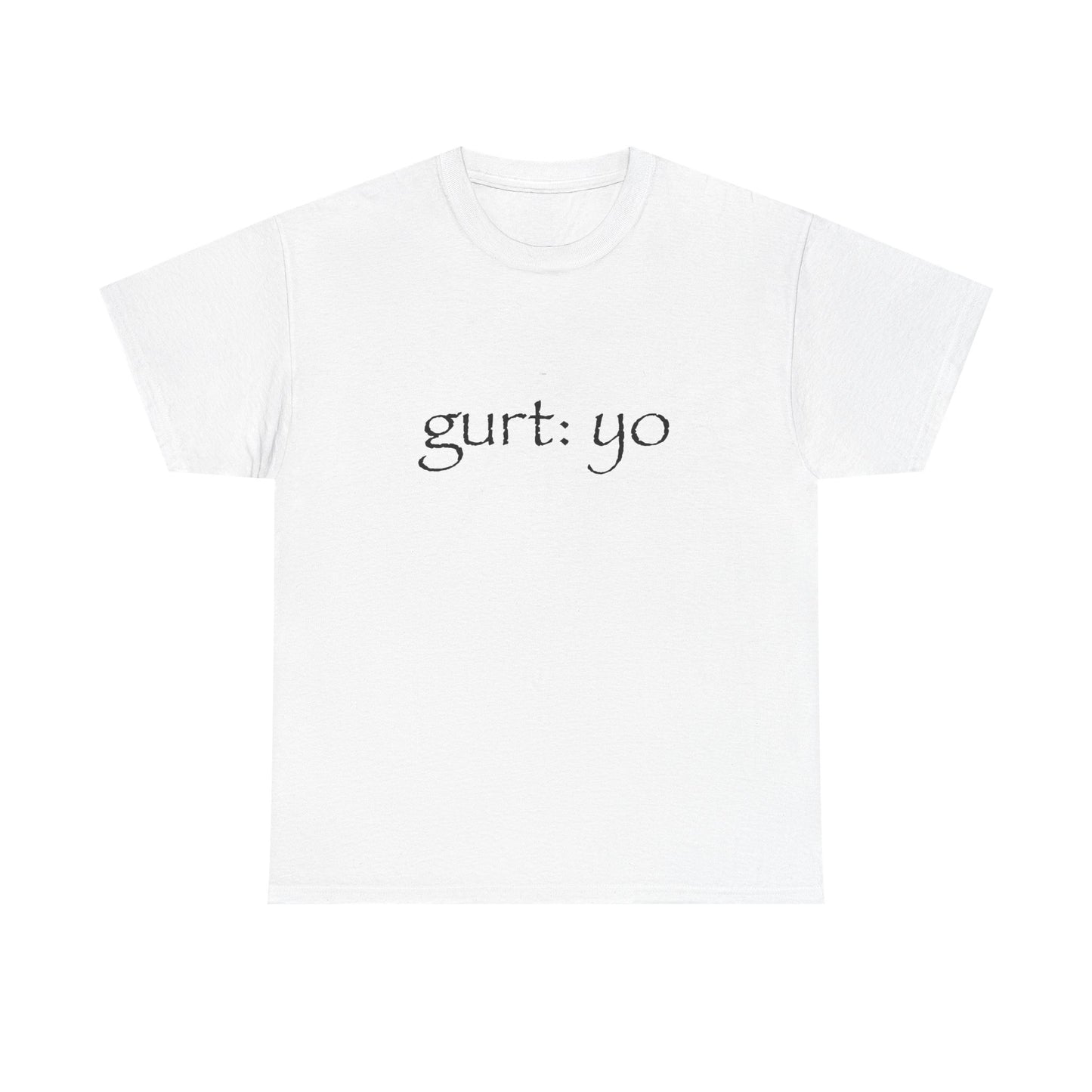 Gurt: Yo Shirt