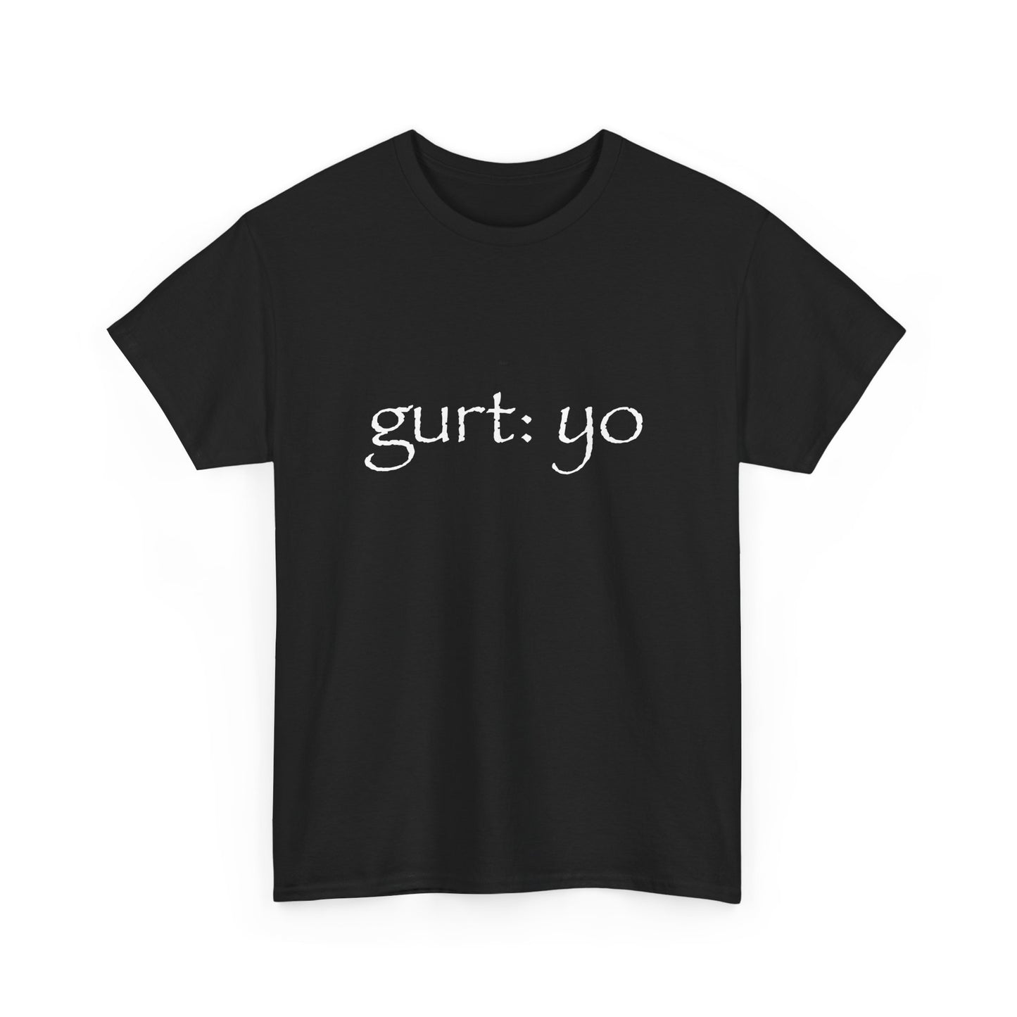 Gurt: Yo Shirt