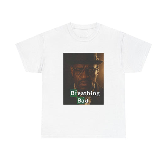 Breathing Bad Shirt